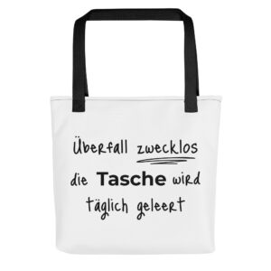 Tragetasche “Überfall zweckslos”